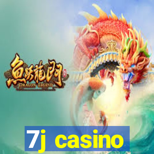 7j casino